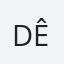 Dê