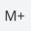 M+M