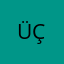 Ü** Ç**