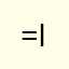 ***=Not gap in