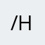 /H/