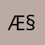Æ ₩ §