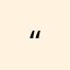 “*&-