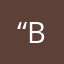 “The Brouhaha”
