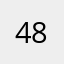 48