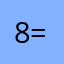 8=================>