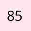 85．