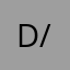 D+/demais
