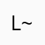 L~~~~~L